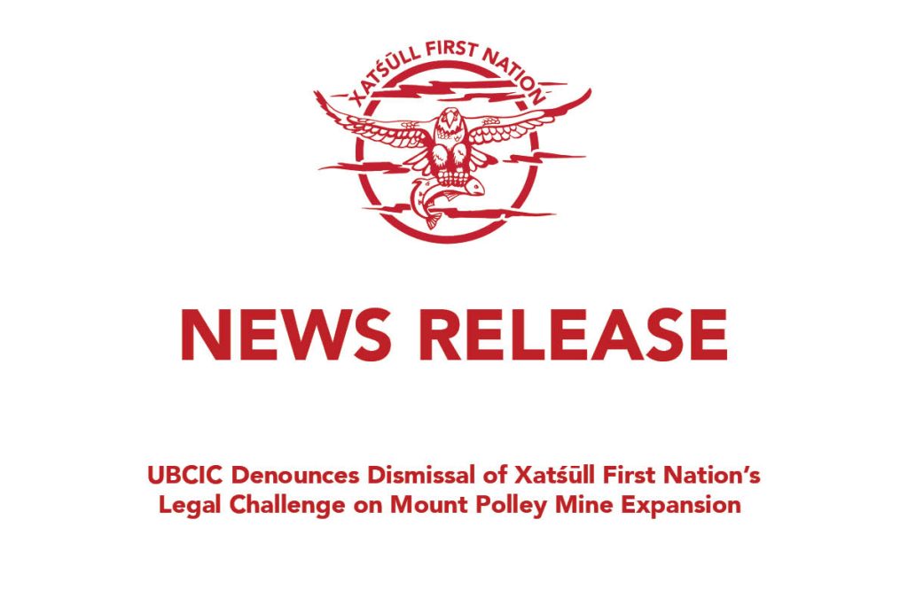 UBCIC Support For Xatśūll First Nation