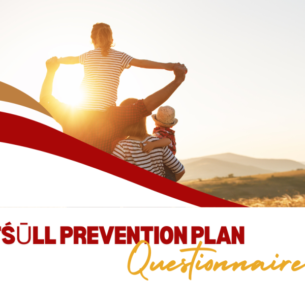 Xatśūll Prevention Plan Questionnaire